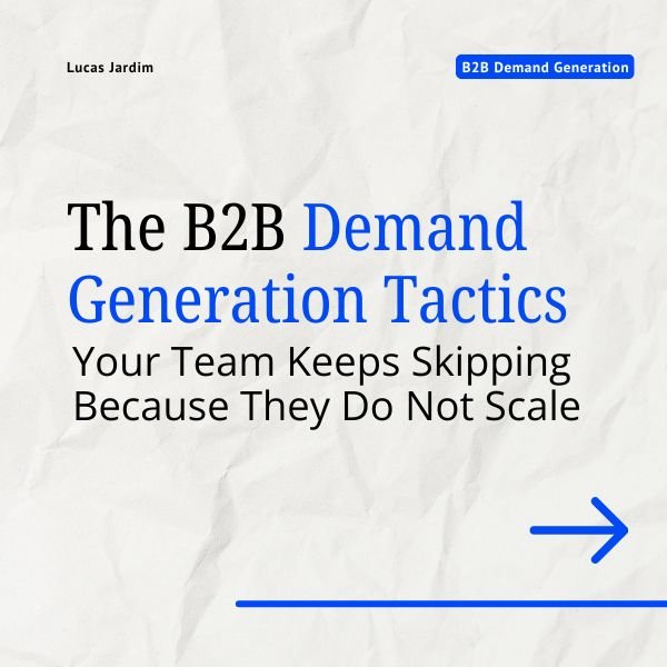 The B2B Demand Generation Tactics